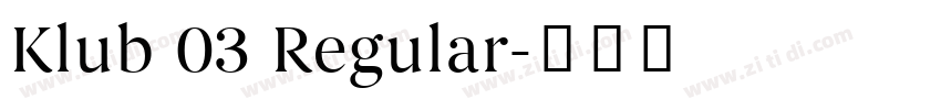 Klub 03 Regular字体转换